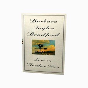 Love in Another Town Book by Barbara Taylor Bradford Rare 1st Edition Hardcover